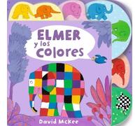 David McKee Elmer y los colores / Elmer's Colours: Tabbed Boa (Libro di cartone)