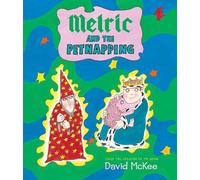 David McKee Melric and the Petnapping (Copertina rigida)