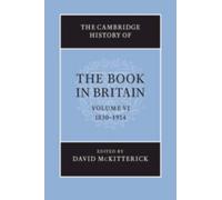 David McKitteri The Cambridge History of the Book in Britain: Volume (Tascabile)