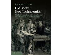 David McKitterick Old Books, New Technologies (Tascabile)