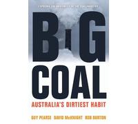 David McKnight Guy Pearse Bob Burton Big Coal (Tascabile)