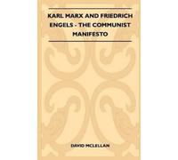 David McLellan Karl Marx And Friedrich Engels - The Communist Manife (Tascabile)