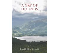 David McMichael A Cry of Hounds (Tascabile)