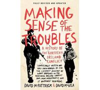 David McVea David McKittrick Making Sense of the Troubles (Tascabile)
