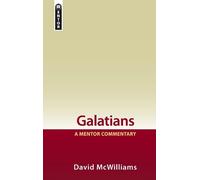 David McWilliams Galatians: A Mentor Commentary (Copertina rigida)