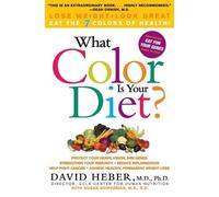 David MD. Heber What Color Is Your Diet? (Tascabile)