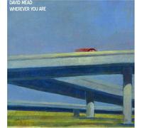 David Mead - Wherever You Are