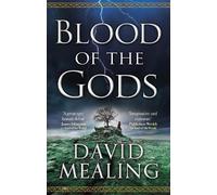 David Mealing Blood of the Gods (Tascabile) Ascension Cycle