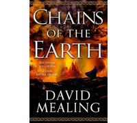 David Mealing Chains of the Earth (Tascabile)