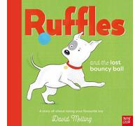 David Melling Ruffles and the Lost Bouncy Ball (Tascabile) Ruffles