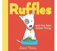 David Melling Ruffles and the New Green Thing (Copertina rigida) Ruffles