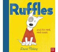 David Melling Ruffles and the Red, Red Coat (Copertina rigida) Ruffles
