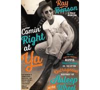 David Menconi Ray Benson Comin' Right at Ya (Tascabile)