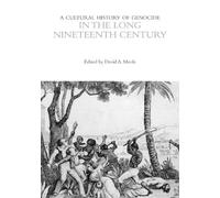 David Meola A Cultural History of Genocide in the Long Nineteenth Ce (Tascabile)