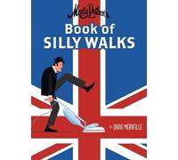 David Mervielle Monty Python's Book of Silly Walks (Copertina rigida)