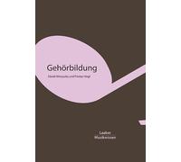 David Mesquita Florian Gehörbildung (Grundlagen der Musik: In 14 Bä (Tascabile)