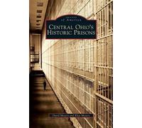 David Meyers Elise Meyers Central Ohio's Historic Prisons (Copertina rigida)