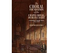 David Michael O The Choral Foundation of the Chapel Royal, Du (Copertina rigida)