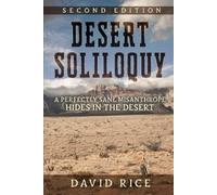 David Michael Rice Desert Soliloquy Second Edition (Tascabile)