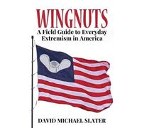 David Michael Slater Wingnuts (Tascabile)