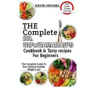 David Michael The Complete Dr. Nowzaradan's Cookbok & Tasty Recipes (Tascabile)