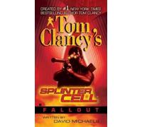 David Michaels Tom Clancy's Splinter Cell: Fallout (Tascabile)