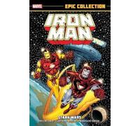 David Michelinie Iron Man Epic Collection: Stark Wars (New Printing) (Tascabile)