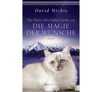 David Michie Kr Die Katze des Dalai Lama und die Magie der Wü (Copertina rigida)