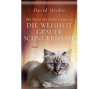 David Michie Ku Die Katze des Dalai Lama und die Weisheit gra (Copertina rigida)