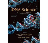 David Micklos Greg Freye DNA Science: A First Course, Second Editio (Tascabile)