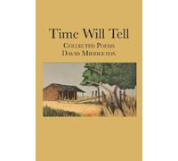 David Middleton Time Will Tell (Tascabile) Sabine Series in Literature