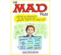 David Mikics MAD Files, The: Writers and Cartoonists on the Magazine (Tascabile)