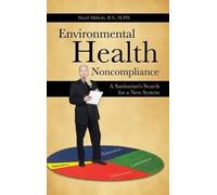 David Mikkola R.S. M.P.H. Environmental Health Noncompliance (Copertina rigida)