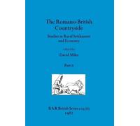 David Miles The Romano-British Countryside, Part ii (Tascabile)