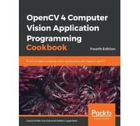 David Millán Escrivá Ro OpenCV 4 Computer Vision Application Progra (Tascabile)