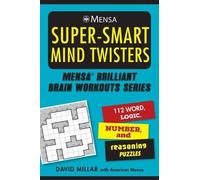 David Millar American Mensa Mensa(r) Super-Smart Mind Twisters (Tascabile)