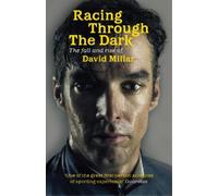 David Millar Racing Through the Dark (Tascabile)