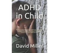 David Miller ADHD in Child (Tascabile)