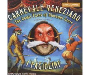 David Miller Carnevale Veneziano: The Comic Faces of Giovanni Croce - I Fag (CD)