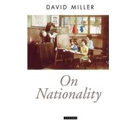 David Miller On Nationality (Tascabile) Oxford Political Theory