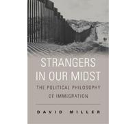 David Miller Strangers in Our Midst (Tascabile)