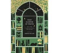 David Miller That Glimpse of Truth (Tascabile) Anthos