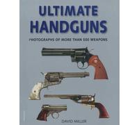 David Miller Ultimate Handguns (Tascabile)