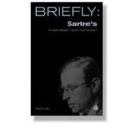David Mills Daniel Sartre's Existentialism and Humanism (Tascabile) SCM Briefly