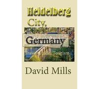 David Mills Heidelberg City, Germany (Tascabile)