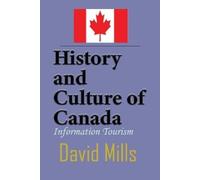 David Mills History and Culture of Canada (Tascabile)