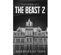 David Mills Ray Tucker Nature Of The Beast Continues (Copertina rigida)