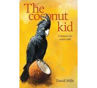 David Mills The Coconut kid (Tascabile)
