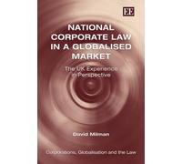 David Milman National Corporate Law in a Globalised Market (Copertina rigida)