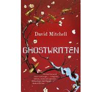 David Mitchell Ghostwritten (Tascabile)